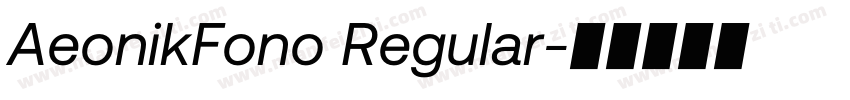 AeonikFono Regular字体转换